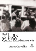 Cover-Bild zum Titel 'Un chti dans sa vie' von 'Anita Carvalho'