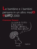 Cover-Bild zum Titel 'Le bambine e i bambini pensano in un altro modo' von 'Francesco Tonucci'