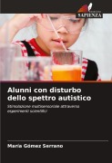 Cover-Bild zum Titel 'Alunni con disturbo dello spettro autistico' von 'María Gómez Serrano'
