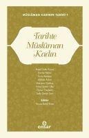 Tarihte Müslüman Kadin - Feyza Betül Köse