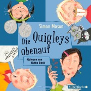 Cover-Bild zum Titel 'Die Quigleys 3: Die Quigleys obenauf' von 'Simon Mason'