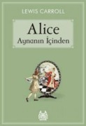 Cover-Bild zum Titel 'Alice Aynanin Icinden' von 'Lewis Carroll'