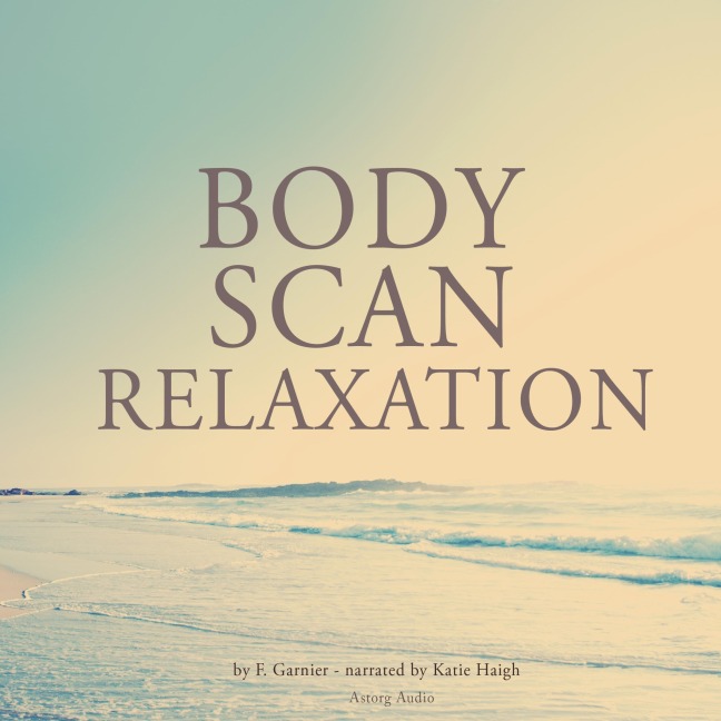 Bodyscan relaxation - Frédéric Garnier