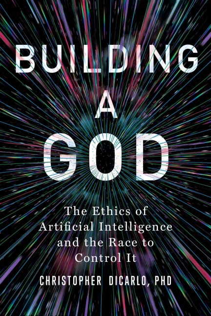 Building a God - Christopher Dicarlo