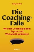 Cover-Bild zum Titel 'Die Coaching-Falle' von 'Svenja Hofert'