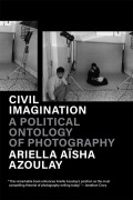 Cover-Bild zum Titel 'Civil Imagination' von 'Ariella Aïsha Azoulay'
