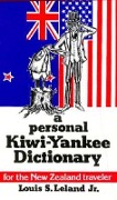 A Personal Kiwi-Yankee Dictionary - Louis S. Leland
