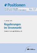 Cover-Bild zum Titel 'Regulierungen im Strommarkt' von 'Hubertus Bardt'