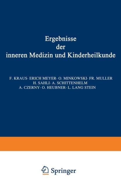 Ergebnisse der inneren Medizin und Kinderheilkunde - L. Langstein, Th. Brugsch, A. Schittenhelm, Erich Meyer