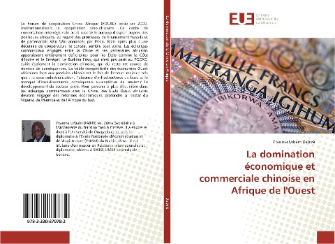 La domination économique et commerciale chinoise en Afrique de l'Ouest - Yrsaona Urbain Dabiré