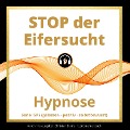 Cover-Bild zum Titel 'STOP der Eifersucht' von 'Christian Blümel'