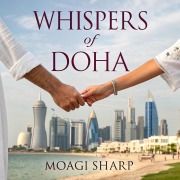 Cover-Bild zum Titel 'Whispers of Doha' von 'Moagi Sharp'