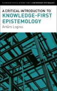 Cover-Bild zum Titel 'A Critical Introduction to Knowledge-First Epistemology' von 'Arturs Logins'