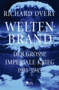 Cover-Bild zum Titel 'Weltenbrand' von 'Richard Overy'