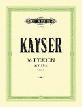36 Etüden op. 20 "Für die Violine"" - Heinrich Ernst Kayser