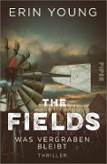 Cover-Bild zum Titel 'The Fields - Was vergraben bleibt' von 'Erin Young'