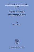 Digitale Weisungen - Philipp Knitter
