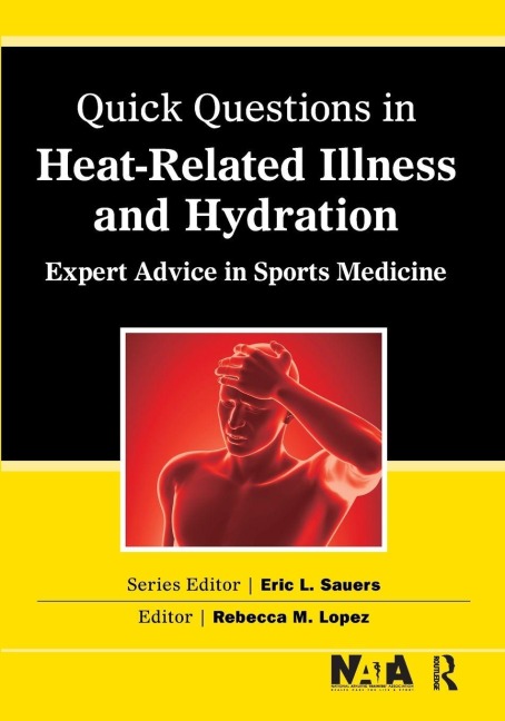 Quick Questions Heat-Related Illness - Rebecca Lopez