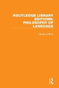 Cover-Bild zum Titel 'Routledge Library Editions: Philosophy of Language' von 'Authors Various'