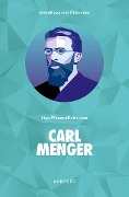 Cover-Bild zum Titel 'Grundlagen der Ökonomie: Das Wesentliche von Carl Menger' von 'Carl Menger'