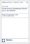 Cover-Bild zum Titel 'Gemeinsame Verantwortlichkeit unter der DSGVO' von 'Tristan Radtke'