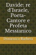 Davide: Re D - Domenico Barbera