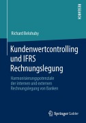 Cover-Bild zum Titel 'Kundenwertcontrolling und IFRS Rechnungslegung' von 'Richard Belohuby'