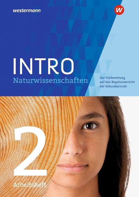 INTRO Naturwissenschaften. Arbeitsheft 2 - 