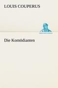 Die Komödianten - Louis Couperus