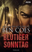 Cover-Bild zum Titel 'Blutiger Sonntag' von 'Ben Coes'