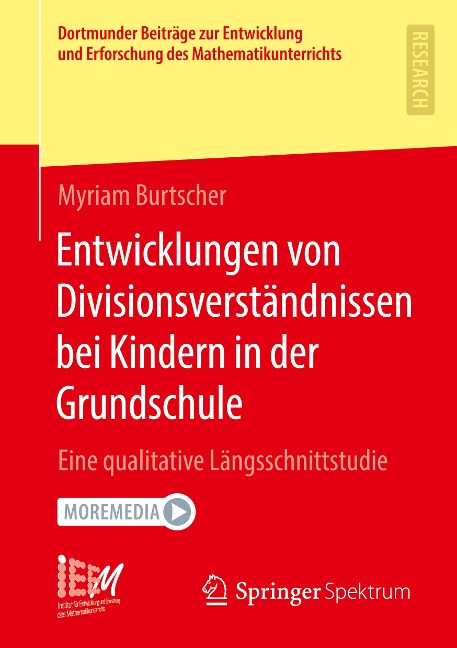 Entwicklungen von Divisionsverständnissen bei Kindern in der Grundschule - Myriam Burtscher