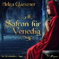 Cover-Bild zum Titel 'Safran für Venedig - Die Safranhändlerin-Saga 2 (Ungekürzt)' von 'Helga Glaesener'
