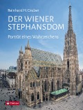 Cover-Bild zum Titel 'Der Wiener Stephansdom' von 'Reinhard Gruber'