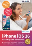 Cover-Bild zum Titel 'iPhone iOS 26' von 'Daniela Hausner, Anja Schmid'