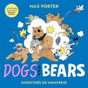 Cover-Bild zum Titel 'Dogs and Bears' von 'Max Porter'