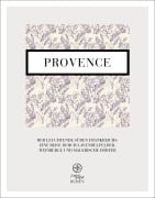 Cover-Bild zum Titel 'Provence - der leuchtende Süden' von 'Martin Büchele, Regine Konrad'
