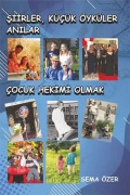 Cover-Bild zum Titel 'Siirler, Kücük Öyküler, Anilar' von 'Sema Özer'