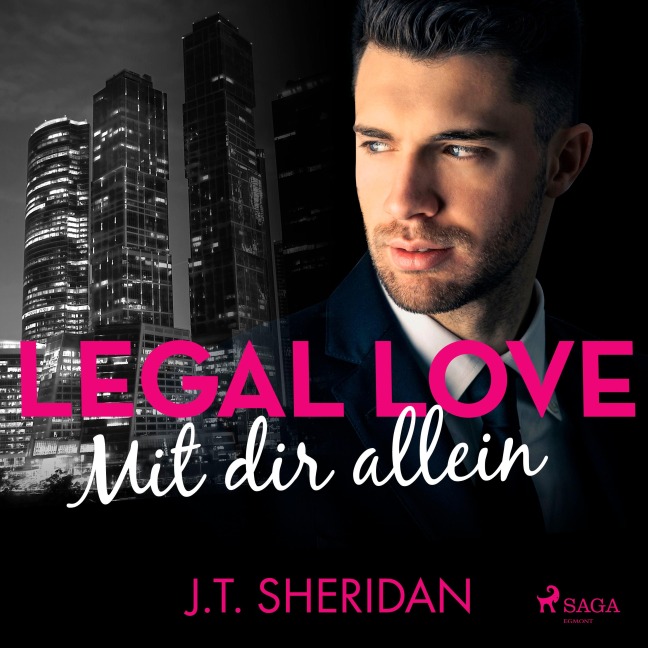 Legal Love - Mit dir allein - J. T. Sheridan