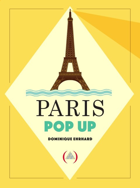 Paris Pop-Up - Dominique Ehrhard