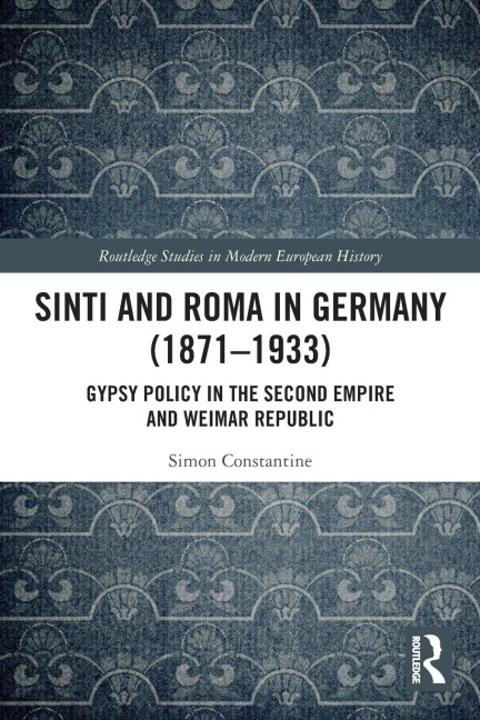 Sinti and Roma in Germany (1871-1933) - Simon Constantine