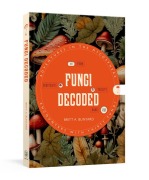 Cover-Bild zum Titel 'Fungi Decoded' von 'Britt A Bunyard'