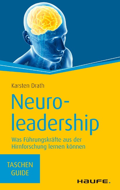 Neuroleadership - Karsten Drath
