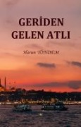 Geriden Gelen Atli - Harun Yöndem