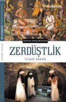 Zerdüstlik - Tugay Erkan