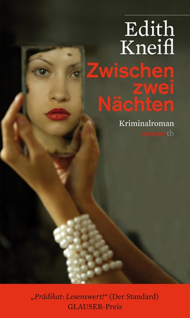 Zwischen zwei Nächten - Edith Kneifl