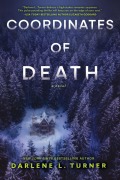 Cover-Bild zum Titel 'Coordinates of Death' von 'Darlene L Turner'