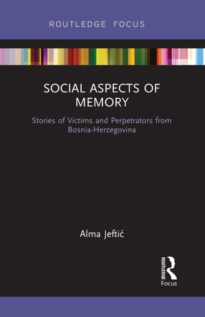 Social Aspects of Memory - Alma Jeftic