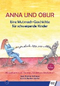 Cover-Bild zum Titel 'Anna und Obur' von 'Karin Birchler Hofbauer'