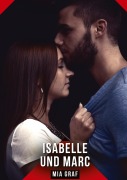Cover-Bild zum Titel 'Isabelle und Marc' von 'Mia Graf'
