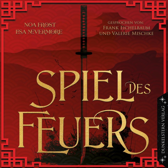 Die Legenden der Yokai - Spiel des Feuers - Noa Frost, Lisa Nevermore